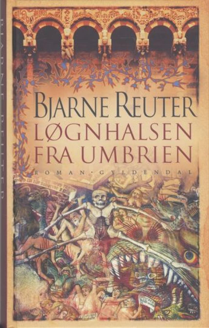 Bjarne Reuter: Løgnhalsen fra Umbrien : roman