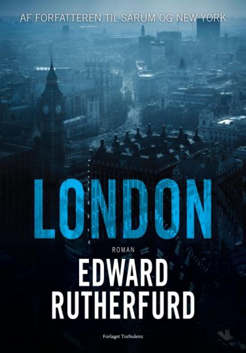 Edward Rutherfurd: London (Ved Birgitte Brix)
