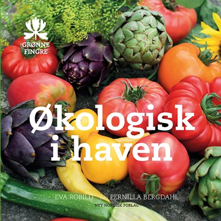Eva Robild: Økologisk i haven
